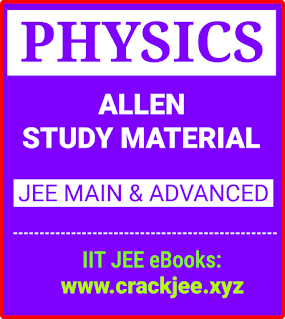 Allen Physics Modules for JEE Main and Advanced