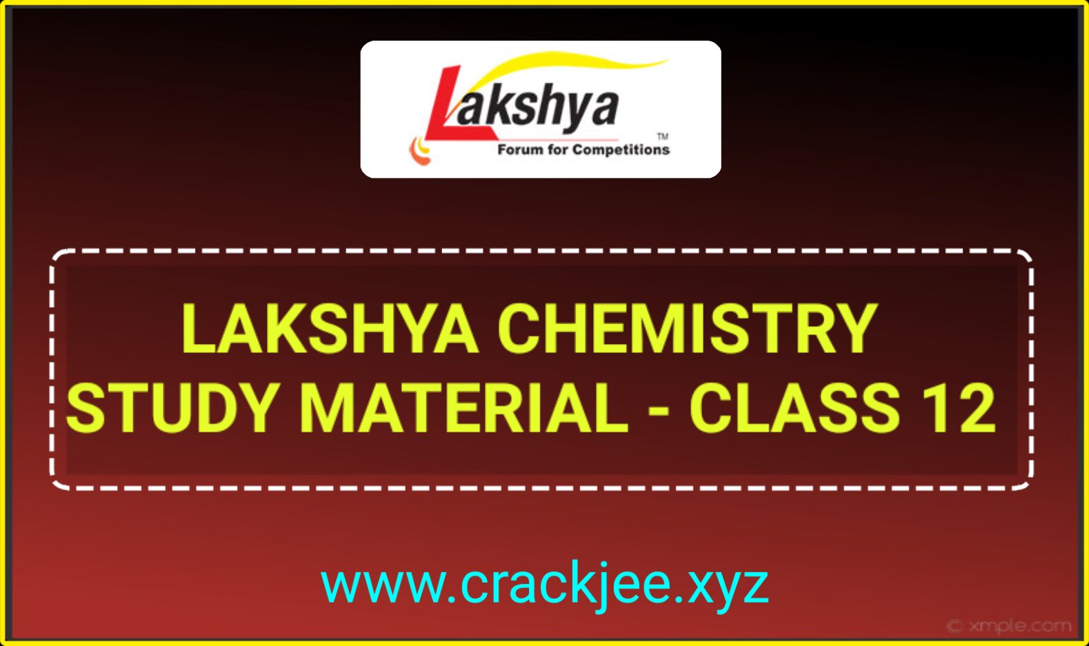 Lakshya Robomate Class 12 Chemistry Study Material