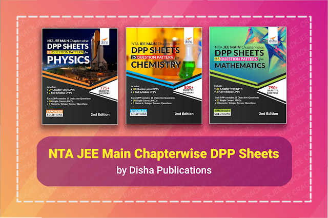 [PDF] NTA JEE Main Chapter-wise DPP Sheets | Latest Pattern 2021