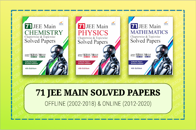 Disha PCM 71 JEE Main Offline+Online Solved Papers from 2002 to 2020 Book Pdf
